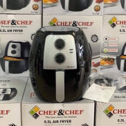 [Sẵn hàng] Nồi chiên không dầu Chef and Chef 6,5L có HDSD tiếng Việt bảo hành 12 tháng